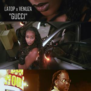 GUCCI (feat. Latop) [Explicit]