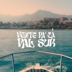 Vente Pa´ Cá Pal Sur (Explicit)