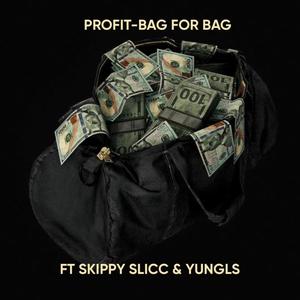 Bag For Bag (feat. Skippy Slicc, YungLS & Misho Beats) [Explicit]