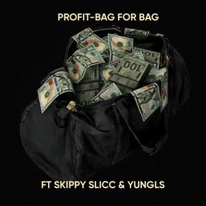 Bag For Bag (feat. Skippy Slicc, YungLS & Misho Beats) (Explicit)