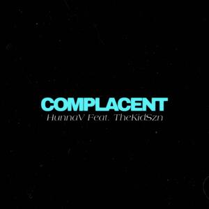 Complacent (Sped Up) [Explicit]