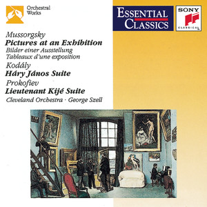 Pictures at an Exhibition; Kodály: Hary János Suite; Prokofiev: Lieutenant Kijé Suite