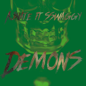 Demons (feat. SSWAGGY) (Explicit)