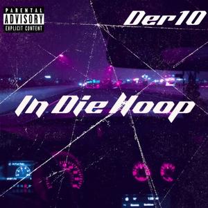 In Die Hoop (Explicit)