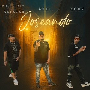 Joseando (Explicit)