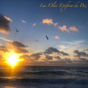 Las Olas(Epifinia de Paz)(feat. Dai Miyazaki)