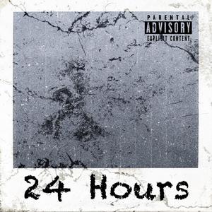24 Hours (Explicit)
