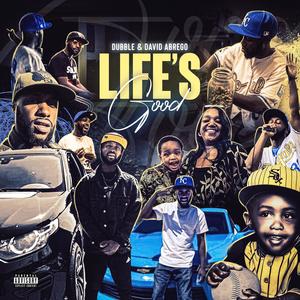 Life's Good (feat. David Abrego)