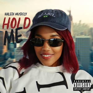 Hold me (Explicit)