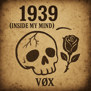 1939 (Inside My Mind)