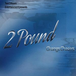 Change Chasers (Explicit)