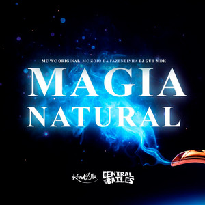 Magia Natural (Explicit)