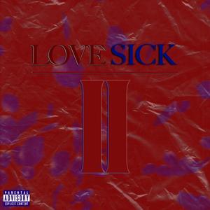 Love Sick 2 (Explicit)