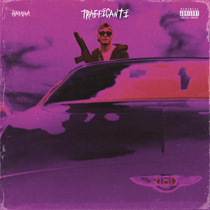 Trafficanti (Explicit)