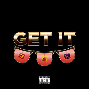 Get It (Explicit)