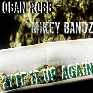 Light It Up Again (Explicit)