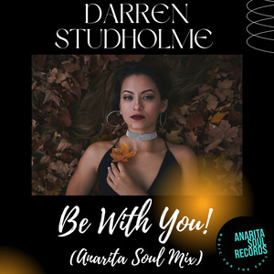 Be with You (Anarita Soul Club Mix)