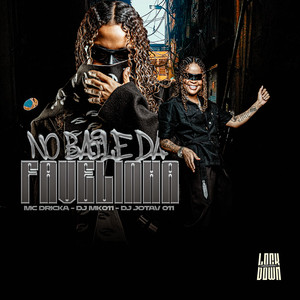 NO Baile Da Favelinha (Explicit)