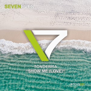 Show Me(Love) (Original Mix)