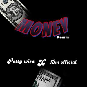Money (feat. Dm official)
