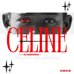 AJ KEEHONG (CELINE) [Explicit]