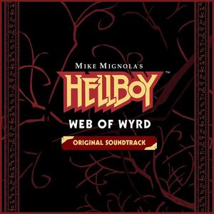 Hellboy Web Of Wyrd Original Soundtrack