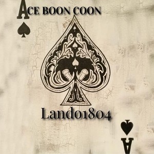 Ace Boon Coon (Explicit)