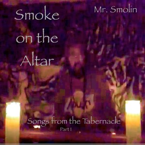 Smoke on the Altar