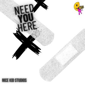 Need YOU Here (feat. Jeremy Ray)