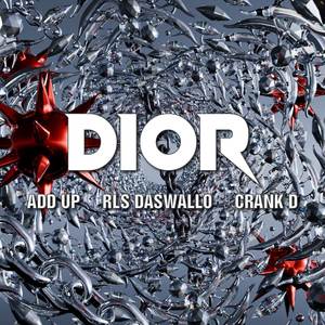 Dior (Explicit)