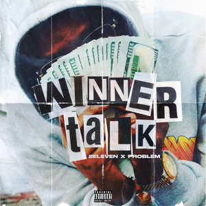 Winner Talk (feat. JasonMartin & Problem) (Explicit)