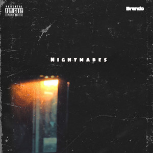 Nightmares (Explicit)