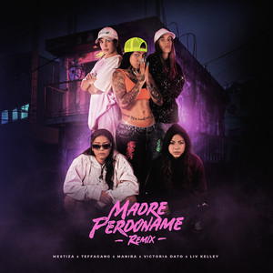 Madre Perdoname (Remix)