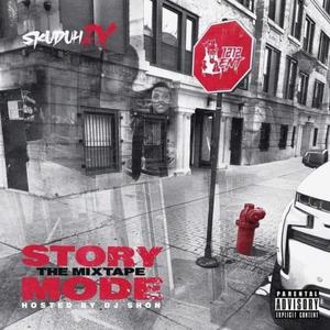 Story Mode (The Mixtape) [Explicit]