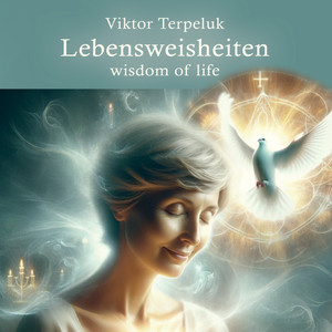 Lebensweisheiten (Wisdom of Life)