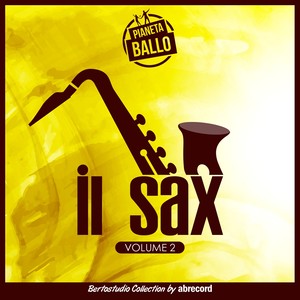 Pianeta ballo Vol.2 "Il sax"