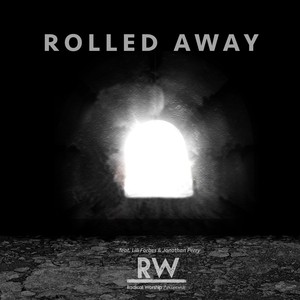 Rolled Away (feat. Lili Forbes & Jonathan Perry)