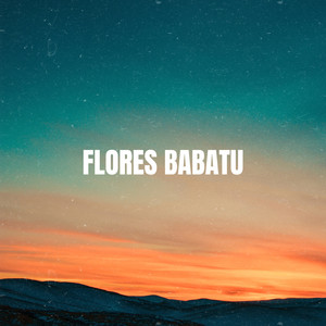 Flores Babatu