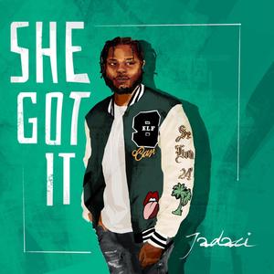 She Got It (Explicit)