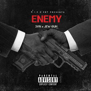 Enemy (feat. Jew-Buh) [Explicit]