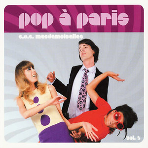 Pop A Paris Vol. 5 - Sos Mesdemoiselles