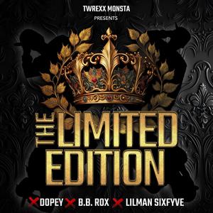 Limited Edition (feat. Dopey & B.B. Rox) [Explicit]