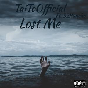 Lost Me (Explicit)