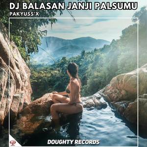 DJ BALASAN JANJI PALSUMU FUNKOT