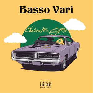 Basso Vari (feat. Chalios MC & Luanel) (Explicit)