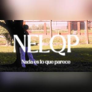 NELQP (Nada es lo que parece) (feat. Giiovaa.g & Dylanfly) [Explicit]