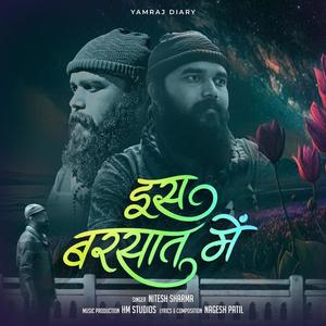 Iss Barsaat Mein (feat. Nitesh Sharma)