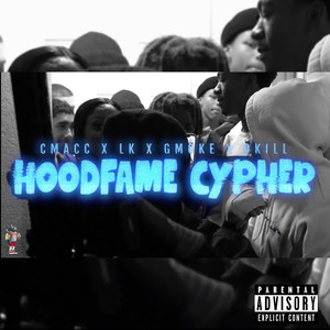 HOODFAME CYPHER (Explicit)