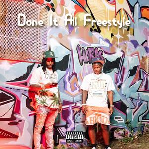 Done It All Freestyle (Explicit)