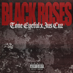 Black Roses (Explicit)